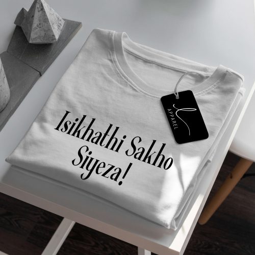 Isikhathi Sakho Siyeza! T-shirt